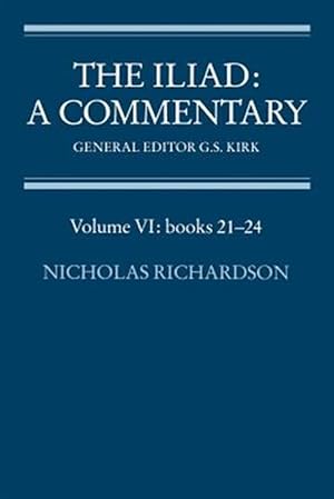 Immagine del venditore per Iliad : A Commentary, Books 21-24 venduto da GreatBookPrices