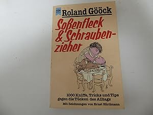 Seller image for Soenfleck & Schraubenzieher. 1000 Kniffe, Tricks und Tips gegen die Tcken des Alltags. TB for sale by Deichkieker Bcherkiste