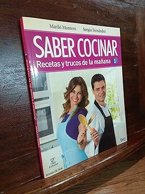 Seller image for Saber cocinar. Recetas y trucos de la maana for sale by Libros Antuano