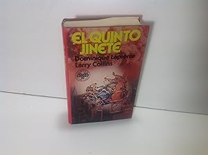 Imagen del vendedor de EL QUINTO JINETE DOMINIQUE LAPIERRE LARRY COLLINS 1980 a la venta por LIBRERIA ANTICUARIA SANZ