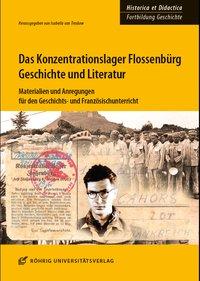 Imagen del vendedor de Das Konzentrationslager Flossenbrg: Geschichte und Literatur a la venta por moluna