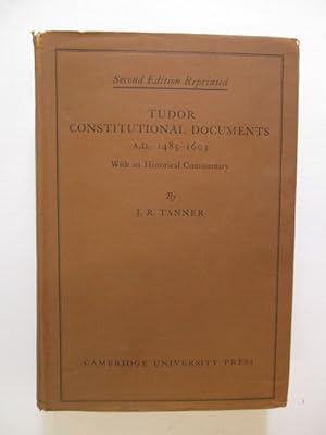 Seller image for TUDOR CONSTITUTIONAL DOCUMENTS AD 1485-1603 for sale by GREENSLEEVES BOOKS