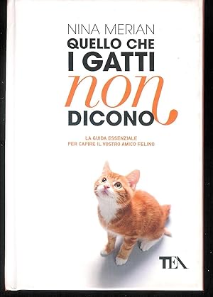 Seller image for Quello che i gatti non dicono for sale by MULTI BOOK