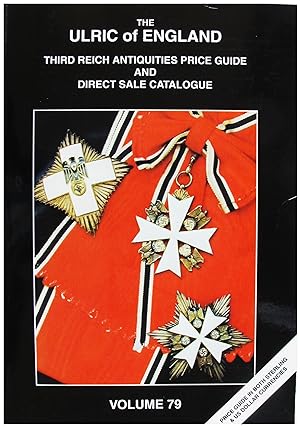 Bild des Verkufers fr Third Reich Antiquities Price Guide/Direct Sales Catalogue, Volume 79 zum Verkauf von Entelechy Books