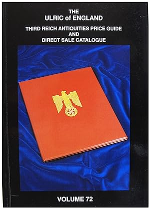 Immagine del venditore per Third Reich Antiquities Price Guide/Direct Sales Catalogue, Volume 72 venduto da Entelechy Books