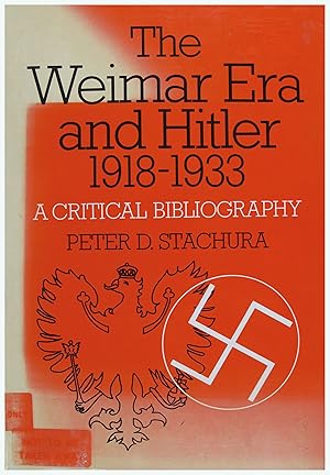 Bild des Verkufers fr The Weimar Era and Hitler 1918 - 1933 zum Verkauf von Entelechy Books