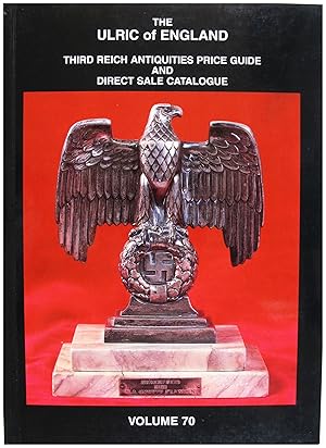 Immagine del venditore per Third Reich Antiquities Price Guide/Direct Sales Catalogue, Volume 70 venduto da Entelechy Books