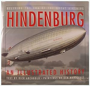 Bild des Verkufers fr Hindenburg - An Illustrated History. zum Verkauf von Entelechy Books