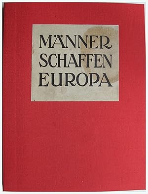 Bild des Verkufers fr Maenner Schaffen Europam (Men Shaping Europe) zum Verkauf von Entelechy Books