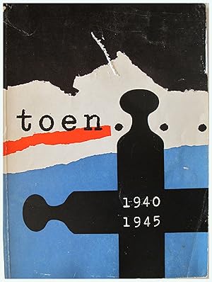 Bild des Verkufers fr Toen.1940 - 1945 [Dutch History of the German Occupation, 1940/45] zum Verkauf von Entelechy Books