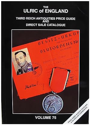 Bild des Verkufers fr Third Reich Antiquities Price Guide/Direct Sales Catalogue, Volume 75 zum Verkauf von Entelechy Books