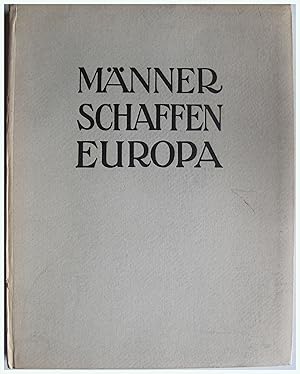Bild des Verkufers fr Maenner Schaffen Europam (Men Shaping Europe) zum Verkauf von Entelechy Books