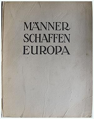 Bild des Verkufers fr Maenner Schaffen Europam (Men Shaping Europe) zum Verkauf von Entelechy Books