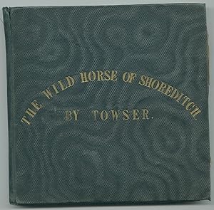 The Wild Horse of Shoreditch [original 19th-century drawing album]