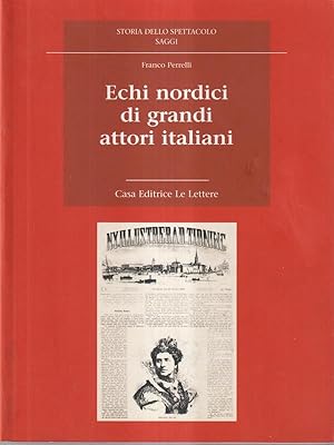 Bild des Verkufers fr Echi nordici di grandi attori italiani zum Verkauf von Librodifaccia