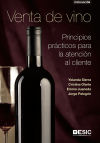Venta de vino: Príncipios prácticos para la atención al cliente