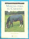 Image du vendeur pour Mantas para el caballo (Guas fotogrficas del caballo) mis en vente par AG Library