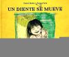 Seller image for UN DIENTE SE MUEVE for sale by AG Library