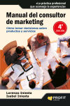 Seller image for MANUAL DEL CONSULTOR DE MARKETING: Cmo tomar decisiones sobre productos y servicios for sale by AG Library