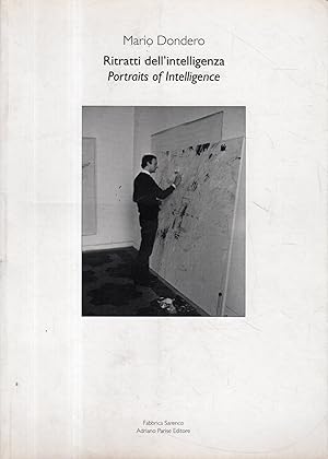 Immagine del venditore per Mario Dondero Ritratti dell'Intelligenza/ Portraits of intelligence venduto da Messinissa libri