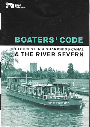 Boaters' Code - Gloucester & Sharpness Canal & The River Severn