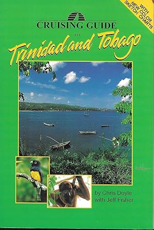 Cruising Guide to Trinidad and Tobago, 1997-1998