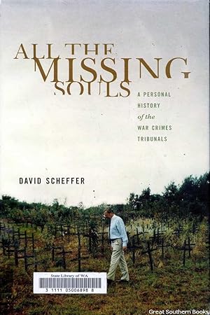 All the Missing Souls: A Personal History of the War Crimes Tribunals