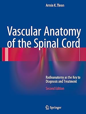 Bild des Verkufers fr Vascular Anatomy of the Spinal Cord zum Verkauf von moluna