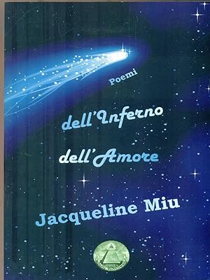 Bild des Verkufers fr Dell'Inferno e dell'Amore zum Verkauf von Librodifaccia
