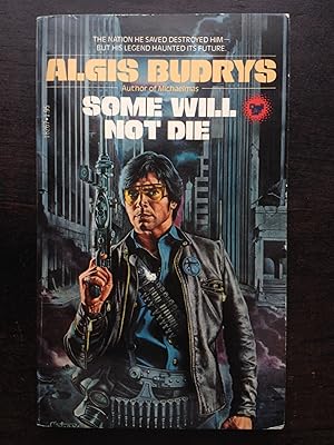 Seller image for SOME WILL NOT DIE for sale by Astro Trader Books IOBA