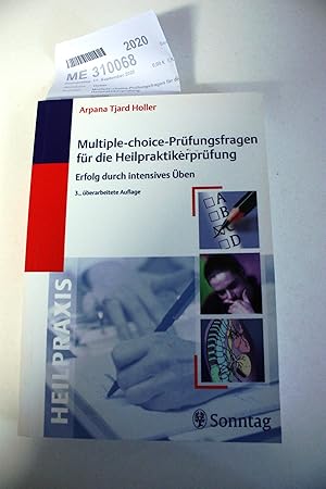 Multiple-choice-Prüfungsfragen für die Heilpraktikerprüfung Erfolg durch intensives Üben