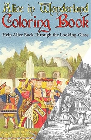 Seller image for Alice in Wonderland Coloring Book: Help Alice Back Through the Looking-Glass (Abridged) (Engage Books) for sale by GreatBookPricesUK