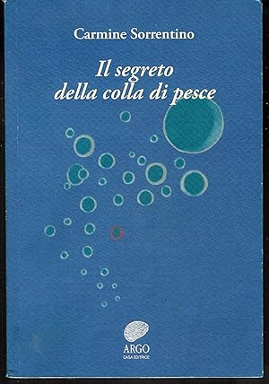 Seller image for Il segreto della colla di pesce for sale by MULTI BOOK