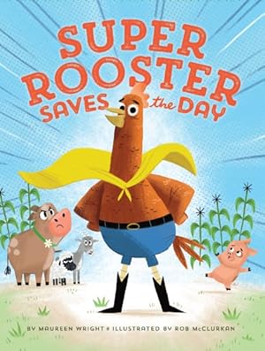 Seller image for Super Rooster Saves the Day for sale by GreatBookPrices
