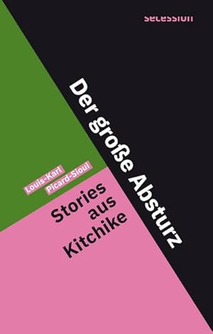 Bild des Verkufers fr Der groe Absturz : Stories aus Kirchike. Nominiert fr den Preis der Leipziger Buchmesse 2021 in der Kategorie bersetzung zum Verkauf von AHA-BUCH GmbH