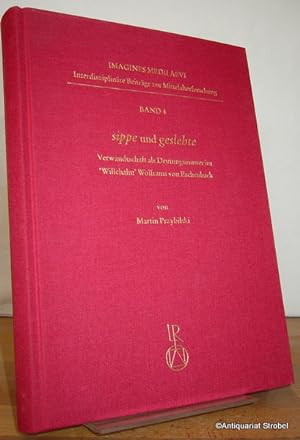 Seller image for sippe und geslehte. Verwandtschaft als Deutungsmuster im "Willehalm" Wolframs von Eschenbach. for sale by Antiquariat Christian Strobel (VDA/ILAB)