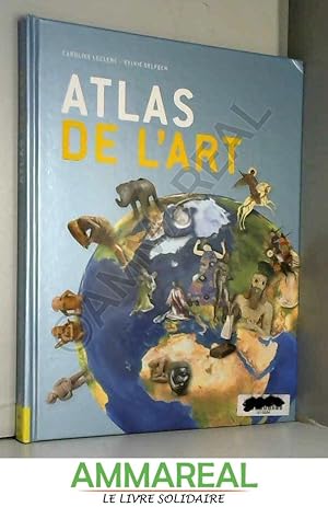 Bild des Verkufers fr Atlas de l'art zum Verkauf von Ammareal