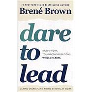 Seller image for Dare to Lead: Brave Work. Tough Conversations. Whole Hearts. for sale by eCampus