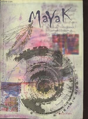 Seller image for Mayak : Culture et socit n1 Automne-hiver 2006. Sommaire : Le petit diable par Joannah Pinxteren - Habiter la Terre : gopolitique et architecture par Kenneth White - Ibn 'Arab, un islam serein ? par Moreno Giannini - etc. for sale by Le-Livre