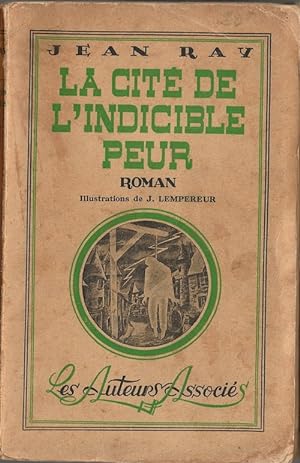 Imagen del vendedor de La Cit de l'Indicible Peur. Roman. a la venta por Librairie Victor Sevilla