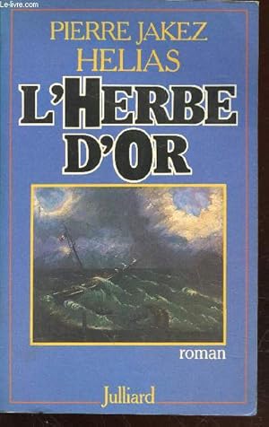 Image du vendeur pour L'herbe d'or mis en vente par Le-Livre