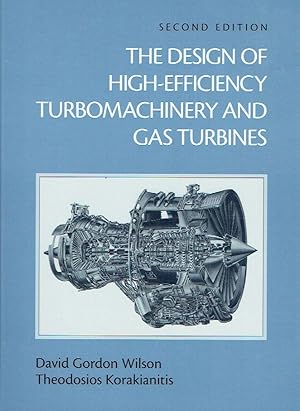 Seller image for The Design of High-Efficiency Turbomachinery and Gas Turbines. for sale by Antiquariat Bernhardt