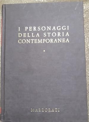 I PERSONAGGI DELLA STORIA CONTEMPORANEA,