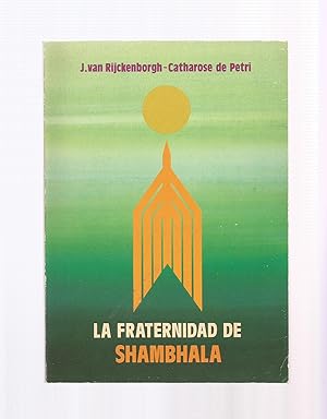 Bild des Verkufers fr La fraternidad de Shambhala. zum Verkauf von Librera El Crabo