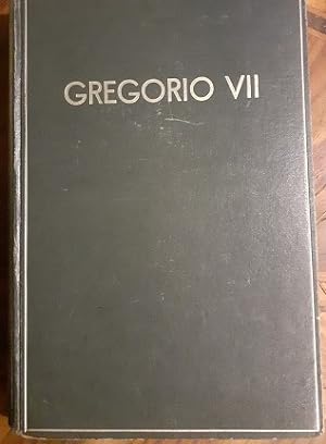 GREGORIO VII E IL SUO SECOLO,
