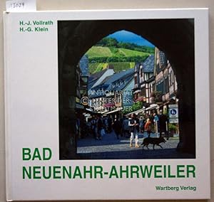 Bild des Verkufers fr Bad Neuenahr-Ahrweiler. Hans-Jrgen Vollrath ; Hans-Georg Klein zum Verkauf von Antiquariat hinter der Stadtmauer