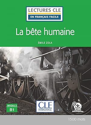 Seller image for La bte humaine - niveau 3/b1 livre + audio tlchargeable for sale by Imosver