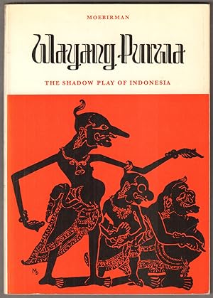 Bild des Verkufers fr Wayang Purwa. The shadow play of Indonesia. zum Verkauf von Antiquariat Neue Kritik