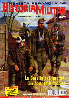 REVISTA ESPAÑOLA DE HISTORIA MILITAR, Nº28. LA BATALLA DEL JARAMA: UN APUNTE HISTÓRICO