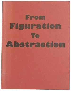 From Figuration to Abstraction. 17 October  19 December 1986